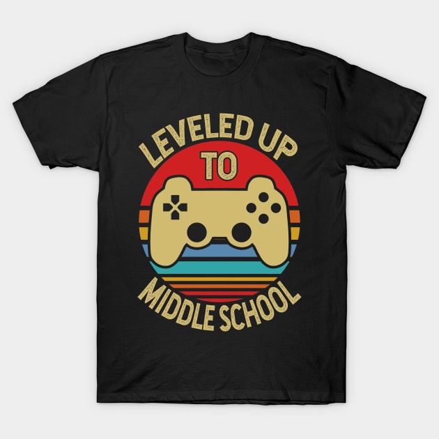 Leveled Up To Middle School Grad T-Shirt by Tesszero